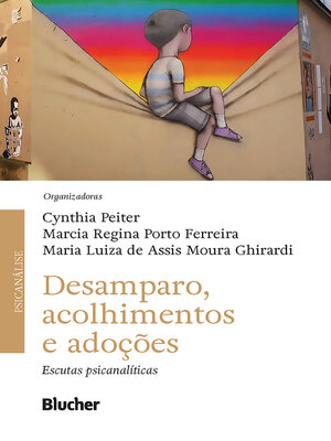 cover image of Desamparo, acolhimentos e adoções